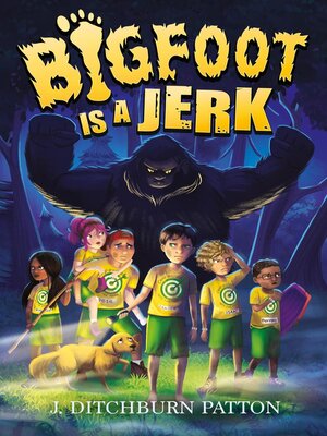Bigfoot Is a Jerk - ebook